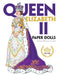 Queen Elizabeth II Paper Dolls by Eileen Rudisill Miller