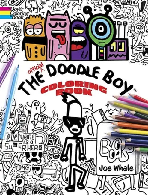 The Official Doodle Boy Coloring Book by Joe Whale