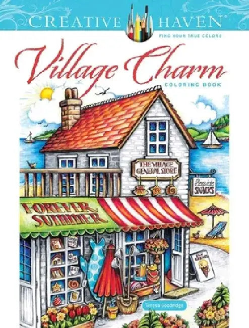Creative Haven Village Charm Coloring Book by Teresa Goodridge