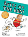 Butts on the Run! by Dawn McMillan
