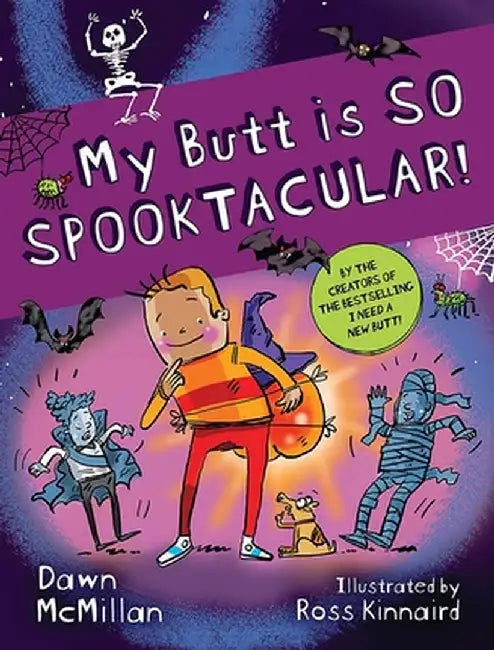 My Butt Is So Spook-Tacular! by Dawn McMillan
