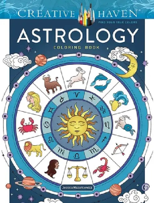 Creative Haven Astrology Coloring Book by Jessica Mazurkiewicz