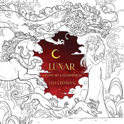 Lunar: A Zodiac Art & Coloring Book by Lydia Fenwick