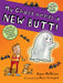 My Ghost Needs a New Butt! by Dawn McMillan, Ross Kinnaird