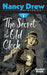 The Secret of the Old Clock: Nancy Drew Mysteries Book 1 by Carolyn Keene