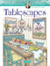 Creative Haven Tablescapes Coloring Book by Jessica Mazurkiewicz, Marty Noble