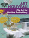 Art Nouveau Clip Art for Machine Embroidery [With CDROM] by Alan Weller