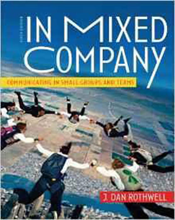 In Mixed Company: Small Group Communication