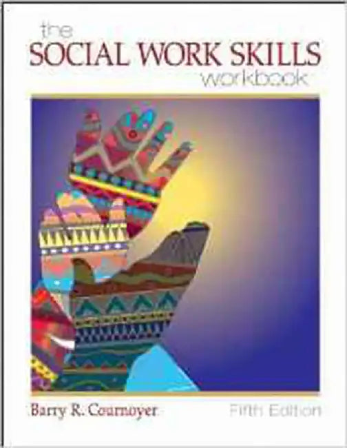 The Social Work Skills Workbook by Barry Cournoyer
