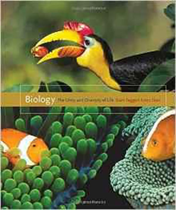 Biology: The Unity and Diversity of Life (Vol. 1)