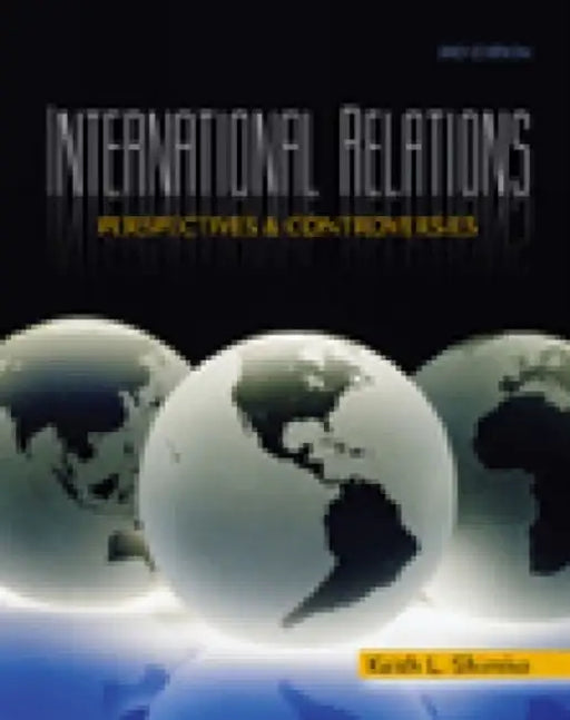 International Relations: Perspectives and Controversies by Keith L. Shimko