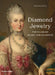 Glory and Glamour: Seven Centuries of Diamond Jewelry by Diana Scarisbrick