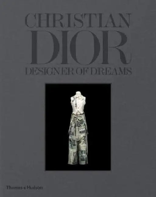 Christian Dior: Designer of Dreams by Florence Muller