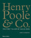 Henry Poole & Co.: The First Tailor of Savile Row by James Sherwood