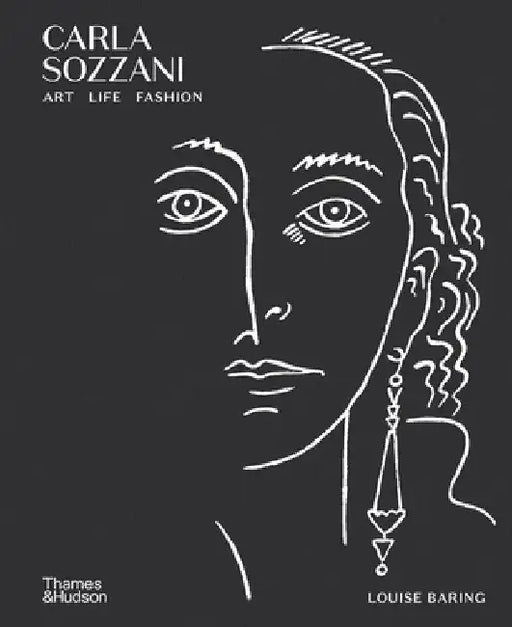Carla Sozzani: Art, Life, Fashion by Louise Baring