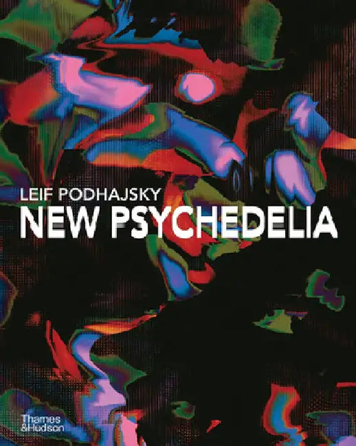 New Psychedelia by Leif Podhajsky