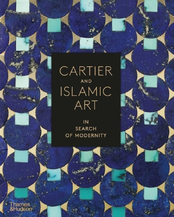 Cartier and Islamic Arts: In Search of Modernity