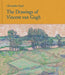 The Drawings of Vincent Van Gogh by Christopher Lloyd