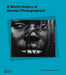 A World History of Women Photographers by Luce Lebart
