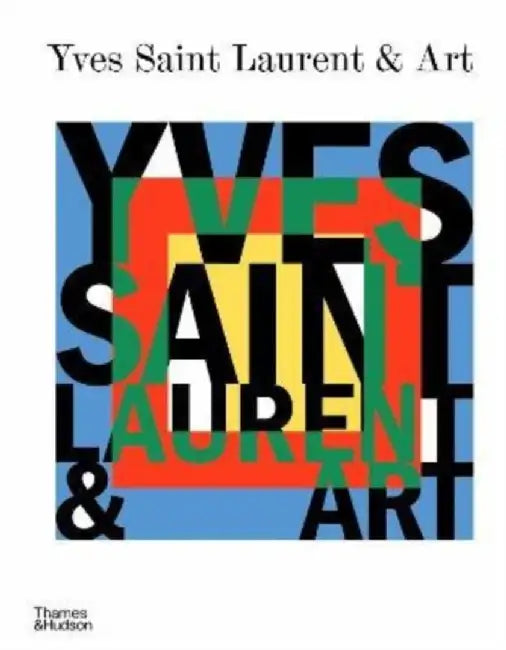 Yves Saint Laurent and Art by Stephan Janson