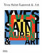 Yves Saint Laurent and Art by Stephan Janson