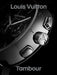 Louis Vuitton: Tambour by Fabienne Reybaud