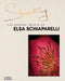 Shocking: The Surreal World of Elsa Schiaparelli by Marie-Sophie Carron de la Carrière