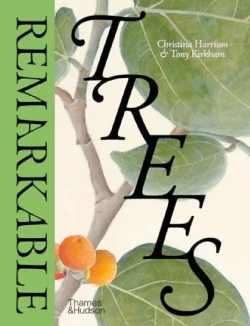 Remarkable Trees by Christina Harrison