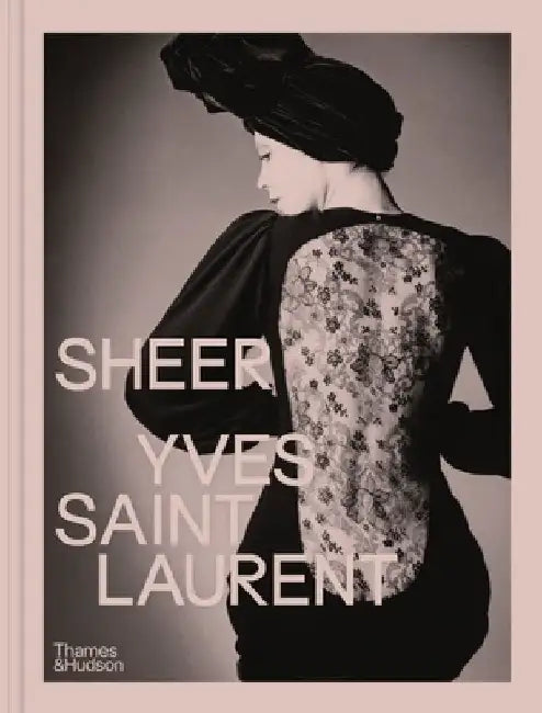 Sheer: Yves Saint Laurent by Emilie Hammen