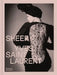 Sheer: Yves Saint Laurent by Emilie Hammen
