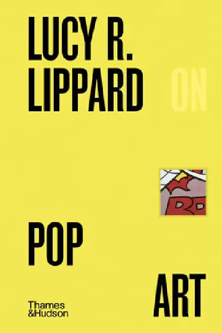 Lucy Lippard on Pop Art by Lucy Lippard