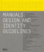Manuals: Design and Identity Guidelines by Massimo Vignelli