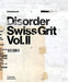 Disorder: Swiss Grit Vol. II by Chris Ashworth