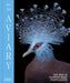 Aviary: The Bird in Contemporary Photography by William A. Ewing