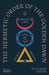The Hermetic Order of the Golden Dawn: Magic Arts and the Occult Revival by Felix John Taylor