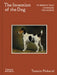 The Invention of the Dog: 75 Breeds That Changed the World by Tamsin Pickeral