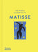 The World According to Henri Matisse by Louise Rogers Lalaurie