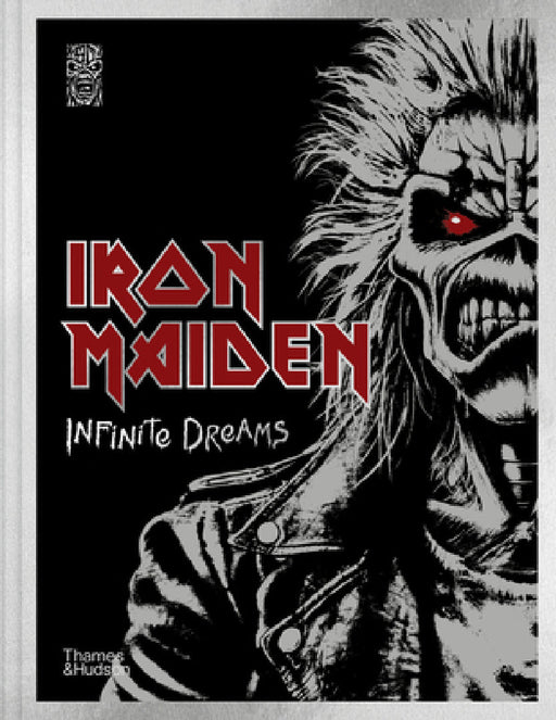 Iron Maiden: Infinite Dreams: The Official Visual History by Steve Harris, Bruce Dickinson, Iron Maiden