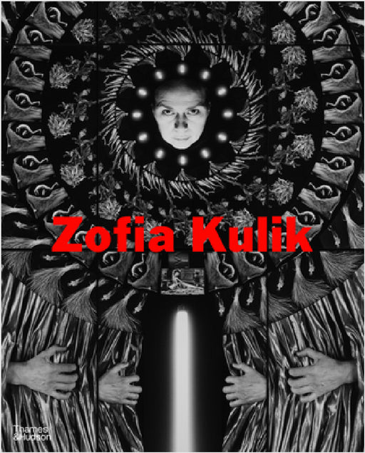 Zofia Kulik: Works by Zofia Kulik, Asia Zak Persons, Timothy Persons