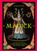 Magick: Decoding the Visual Culture of Spells, Illusions and Psychic Powers by Thomas Waters