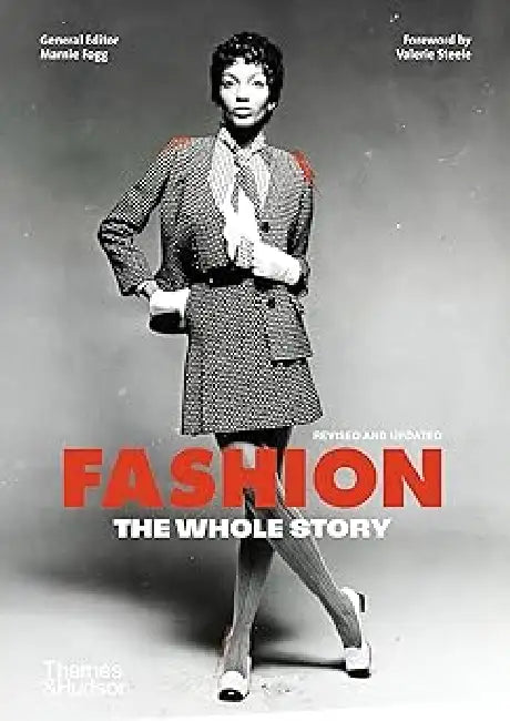 Fashion: The Whole Story by Marnie Fogg