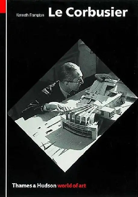 Le Corbusier by Kenneth Frampton