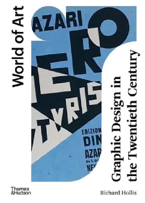 Graphic Design: A Concise History by Richard Hollis
