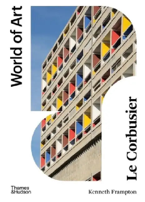 Le Corbusier by Kenneth Frampton
