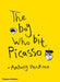 The Boy Who Bit Picasso by Antony Penrose