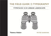The Field Guide to Typography by Peter Dawson