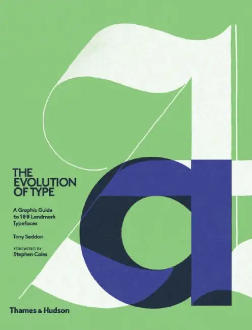 The Evolution of Type by Tony Seddon