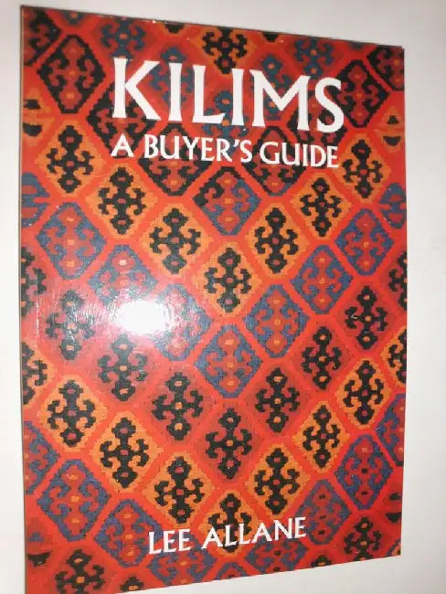 Kilims: A Buyer's Guide by Lee Allane