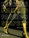 Fashion Makers, Fashion Shapers: The Essential Guide to Fashion by Those in the Know by Anne-Celine Jaeger
