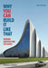 Why You Can Build it Like That by John Zukowsky